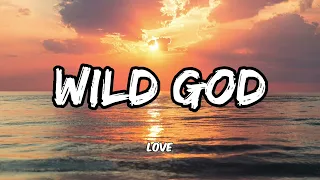 Nick Cave & The Bad Seeds - Wild God (Lyrics)