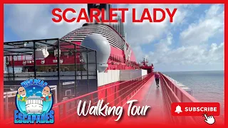 Virgin Voyages - Scarlet Lady - Walking Tour