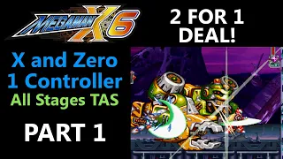 2 for 1 Deal! - Part 1 - Mega Man X6 - X and Zero, 1 Controller - All Stages TAS