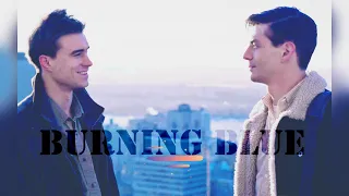 Dan ♥ Matt | Burning Blue