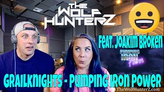 Grailknights - Pumping Iron Power (feat. Joakim Brodén from Sabaton) THE WOLF HUNTERZ Reactions