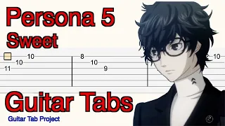 Persona 5 Sweet Guitar Tutorial Tabs BGM