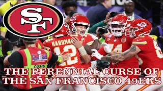 The Perennial Curse of the San Francisco 49ers