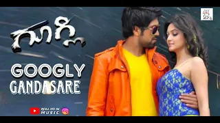 Googly gandasare-Googly movie song|| Yash ,