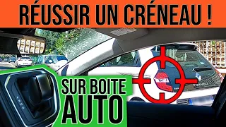 RÉUSSIR UN CRÉNEAU - Boite Automatique