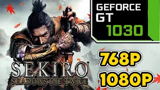 Sekiro Shadows Die Twice || GT 1030 + i3 7100 Performance Test || 768p, 1080p Benchmark