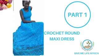 HOW TO CROCHET A BEAUTIFUL MAXI DINNER/BRIDAL DRESS | DIY WEDDING GOWN | CROCHET DRESSES FOR WOMEN