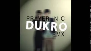 Lilly Wood & The Prick -  Prayer in C | DUKRO RMX |