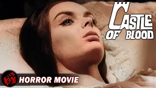 CASTLE OF BLOOD - FULL MOVIE | Barbara Steele, George Riviere Classic Horror Movie