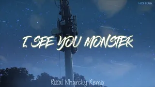 I See Your Monsters ( Rizal Nharcky Remix )