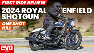 2024 Royal Enfield Shotgun 650 | Hardhitter | First Ride Review | evo India