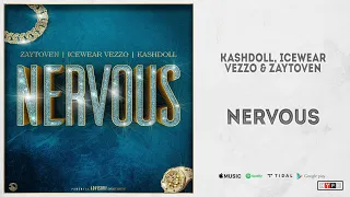 Kash Doll, Icewear Vezzo & Zaytoven - "Nervous"