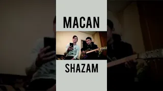 Macan - Shazam (Cover)