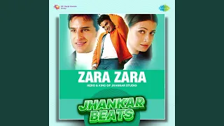 Zara Zara - Jhankar Beats