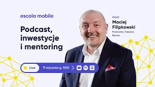 Maciej Filipkowski w Escola Mobile: projektowanie, podcastowanie, planowanie