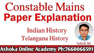 Constable Mains paper Explanation || Indian history, Telangana History Questions || Ashok sir