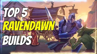 Top 5 Ravendawn Builds