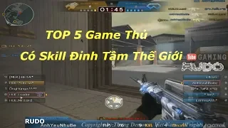 TOP 5 Game Thủ Đột Kích Việt Nam Có Skill Sánh Tầm Thế Giới✔