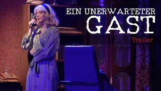 EIN UNERWARTETER GAST | Trailer | TheaterLoge Luckau