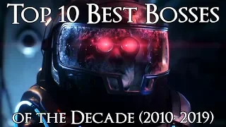 Top 10 Best Bosses of the Decade (2010-2019)