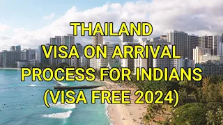 Thailand Visa Free for Indian - Thailand Visa Free for India 2024 - Thailand Visa Free Entry Process