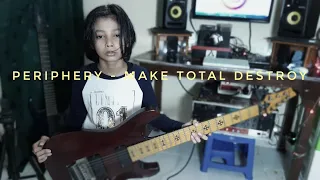 Periphery - Make Total Destroy - Guitar Cover By. Biel Abrar