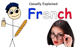 Casually Explained: French