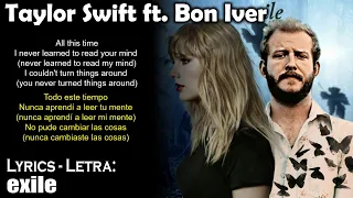 Taylor Swift - exile ft Bon Iver (Lyrics Spanish-English) (Español-Inglés)