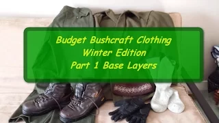 Budget Bushcraft Clothing - Winter Edition Part 1 Base Layers