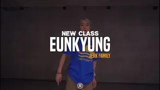 EUNKYUNG NEW CLASS | Every Wed 600pm | Justjerk Dance Academy