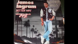 James Ingram - Better Way (Extended Dance Version)