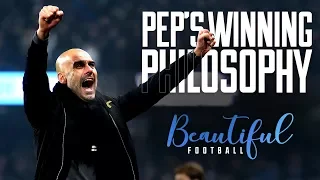 Guardiola's Football Philosophy | Man City Premier League Champions