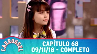 Carrossel | Capítulo 68 - 09/11/18, completo