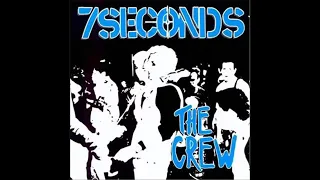 7 Seconds The Crew -  1984 FULL ALBUM