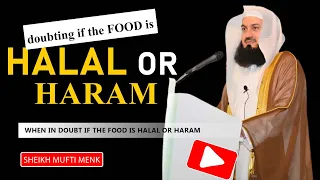 Do this When You Doubt if the food is Halal or Haram | mufti menk