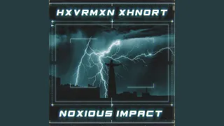 Noxious Impact