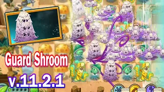 Pvz 2 11.2.1 - New Plants Guard Shroom Max Level Power Up Unfinish Gameplay in Plants vs Zombies 2