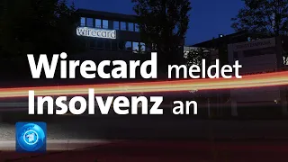 Zahlungsdienstleister Wirecard meldet Insolvenz an