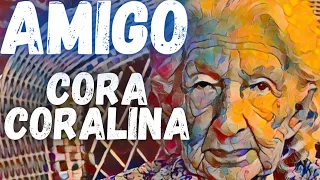 AMIGO - Cora Coralina (Dose Literária) #46