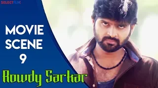 Rowdy Sarkar - Hindi Dubbed Movie | Movie Scene 9 | Sree Vishnu | Tanya Hope