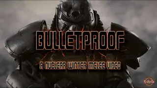 BULLETPROOF (Fallout 76 NW Melee)