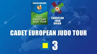 DAY 2 - TATAMI 3 - Lignano (ITA) 2022 FOX FLY FILM Cadet European Judo Tour