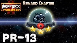 Angry Birds Star Wars 2 / Reward Chapter / Pork Side / Level PR-13 / All Three Stars walkthrough
