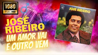 Karaokê José Ribeiro - Um Amor Vai e Outro Vem