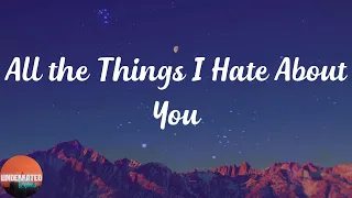 Huddy - All the Things I Hate About You (Lyrics)