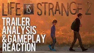 Life is Strange 2 Trailer / Gameplay Analysis & Reaction