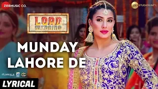 Munday Lahore De - Lyrical | Load Wedding | Fahad Mustafa & Mehwish Hayat | Mohsin Abbas H & Saima J