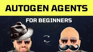 AutoGen Agents - Fast overview for beginners