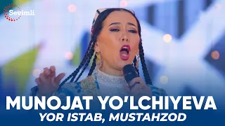 Munojat Yo'lchiyeva - Yor istab, Mustahzod | Муножат Йўлчийева - Ёр истаб, Мустаҳзод