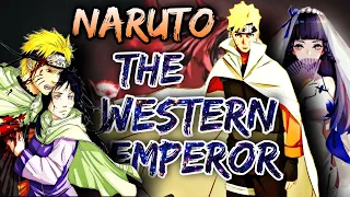 Naruto The Western Emperor | Part 1